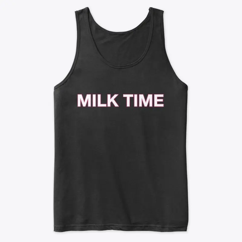 MILK TIME